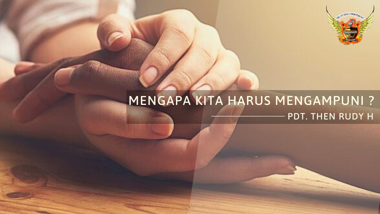 Mengapa Kita Harus Mengampuni ? - 05.07.20 - Mahanaim Revival Family