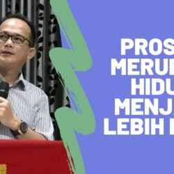 Proses merubah hidup menjadi lebih baik