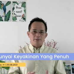 Mempunyai Keyakinan Yang Penuh