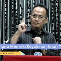 Bagaimana Memiliki Keyakinan Iman Yang Kuat