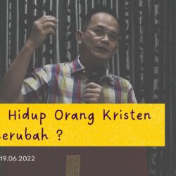 Kenapa hidup orang kristen tidak berubah