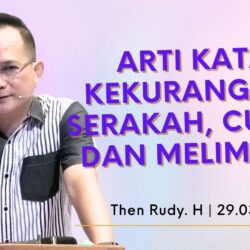 arti kata kekurangan, serakah, cukup dan melimpah