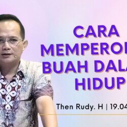 Cara memperoleh buah dalam hidup