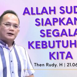Allah Sudah Siapkan Segala Kebutuhan Kita