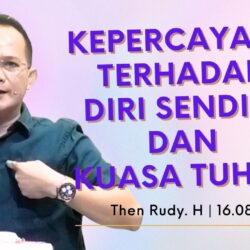 Kepercayaan terhadap diri sendiri dan kuasa Tuhan
