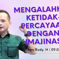 Mengalahkan Ketidakpercayaan Dengan Imajinasi